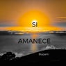 Si Amanece