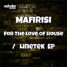 For The Love Of House / Linetek EP
