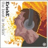 The Beat Is Rockin'