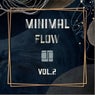 Minimal Flow, Vol. 2