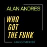 Who Got The Funk (DJ Rooster edit)