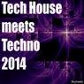 Tech House Meets Techno 2014