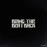 Bring The Beat Back (Extended Mix) - Extended Mix