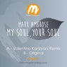 My Soul, Your Soul 2016 Re-Edit