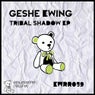 Tribal Shadow EP