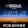 Redux Big 5 of Rob Binner