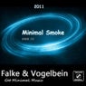 Minimal Smoke
