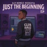 Just the Beginning