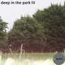 Deep in the Park, Vol. 3