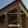 Set Your Body Free