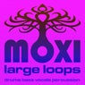 Moxi Large Loops Volume 6