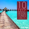 10 Deep House Tunes, Vol. 2