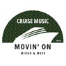 Movin' On