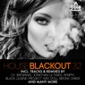 House Blackout Vol. 32