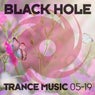 Black Hole Trance Music 05-19