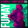 Fumay (feat. AUNTY RAYZOR)