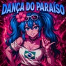 DANСA DO PARAІSO