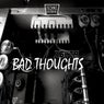 Bad Thoughts