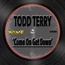 Come On Get Down (2025 VIP)