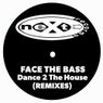 Dance 2 the House (Remixes)