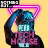 Nothing But... Peak Tech House, Vol. 18