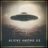 Aliens Among Us