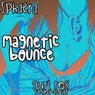Magnetic Bounce EP