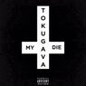 My die