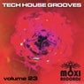 Tech House Grooves Volume 23