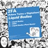 Liquid Bodies