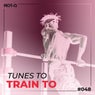 Tunes To Train To 048