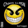Chaos In MSN