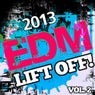 2013 EDM Lift Off!, Vol. 2