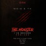 The Monster I´ve Become Remixes