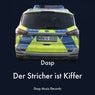 Der Stricher ist Kiffer