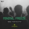 Minimal Freeze, Vol. 7 (Minimal Power Selection)