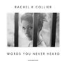 Words You Never Heard - Remixes