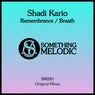 Remembrance / Breath
