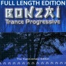 Bonzai Trance Progressive - The Tranniversary Edition