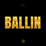 Ballin (Extended Mix)