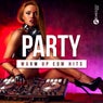 Party Warm Up EDM Hits