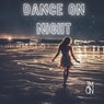 Dance On Night