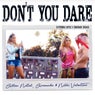 Don't You Dare (Esteban Lopez & Binomio Remix)