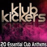 Klub Kickers - 20 Essential Club Anthems
