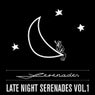 Late Night Serenades Vol. 1