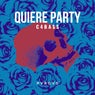 Quiere Party