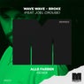 Broke (feat. Joel Crouse) [Alle Farben Remix]