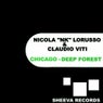 Nicola "NK" Lorusso & Claudio Viti Chicago - Deep Forest