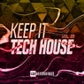 Keep It Tech House, Vol. 09