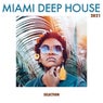 Miami Deep House Selection 2021